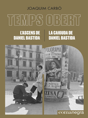 cover image of L'ascens de Daniel Bastida / La caiguda de Daniel Bastida
